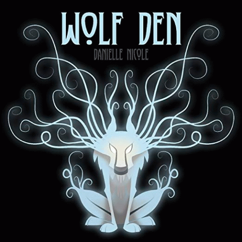 Danielle Nicole : Wolf Den